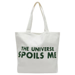 Load image into Gallery viewer, The Universe Spoils Me Tote
